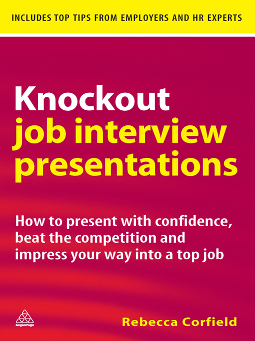 Title details for Knockout Job Interview Presentations by Rebecca Corfield - Wait list